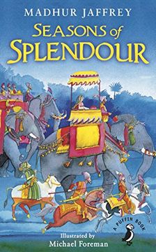 portada Seasons of Splendour: Tales, Myths and Legends of India (A Puffin Book)