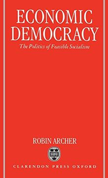 portada Economic Democracy: The Politics of Feasible Socialism (en Inglés)