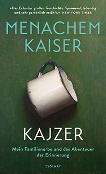 portada Kajzer: Mein Familienerbe und das Abenteuer der Erinnerung (en Alemán)
