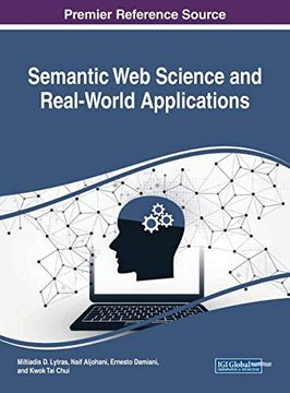 portada Semantic web Science and Real-World Applications (Advances in web Technologies and Engineering) (en Inglés)