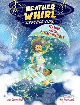 portada Heather and the Stormy Birthday (Heather Whirl, Weather Girl) (en Inglés)