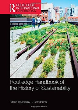portada Routledge Handbook of the History of Sustainability (Routledge International Handbooks)