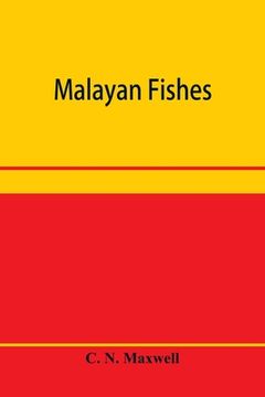 portada Malayan fishes (en Inglés)