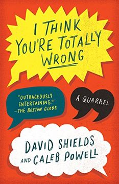 portada I Think You're Totally Wrong: A Quarrel (in English)