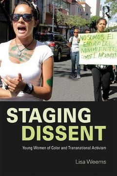 portada Staging Dissent: Young Women of Color and Transnational Activism