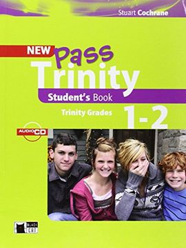 portada New Pass Trinity 1-2. Student'S Book: Student'S Book + Audio cd Grade 1-2 (Examinations) 