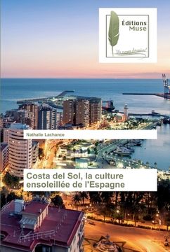 portada Costa del Sol, la culture ensoleillée de l'Espagne (in French)