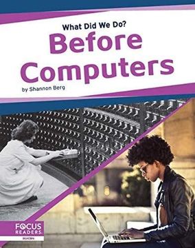 portada Before Computers (What did we Do? ) (en Inglés)