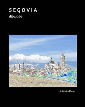 portada Segovia dibujado 20x25 (in English)