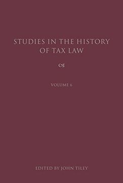 portada Studies in the History of tax Law, Volume 6 (en Inglés)