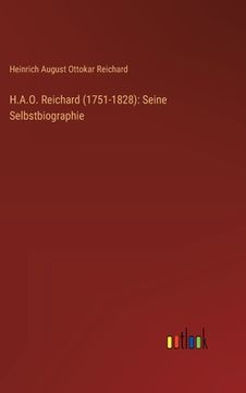 portada H.A.O. Reichard (1751-1828): Seine Selbstbiographie (en Alemán)