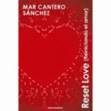Reset Love (Reiniciando El Amor) (Romantica)