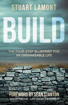 portada Build: The Four-Step Blueprint for an Unshakeable Life (en Inglés)