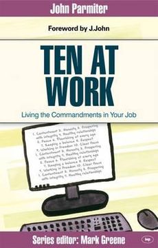 portada Ten at Work: Freedom, Commandments and Promises (en Inglés)