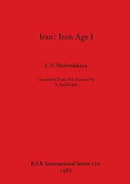 portada Iran: Iron age i (126) (British Archaeological Reports International Series) (in English)