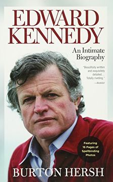 portada Edward Kennedy: An Intimate Biography (en Inglés)