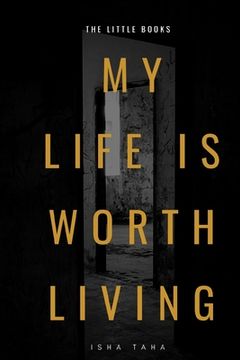 portada My Life Is Worth Living (en Inglés)