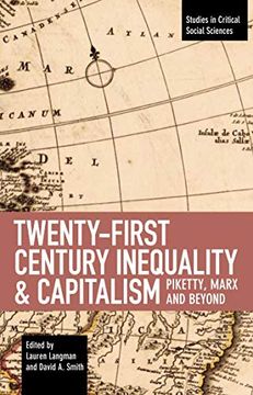 portada Twenty-First Century Inequality & Capitalism: Piketty, Marx and Beyond (Studies in Critical Social Sciences) (en Inglés)