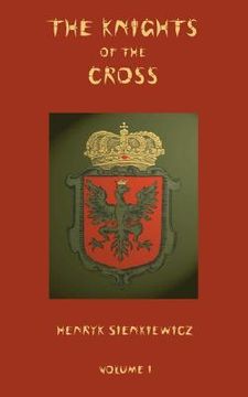 portada the knights of the cross - volume 1 (en Inglés)