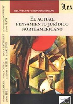 portada El actual pensamiento jurídico norteamericano (in Spanish)