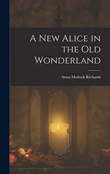 portada A new Alice in the old Wonderland (en Inglés)