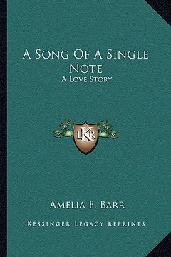 portada a song of a single note: a love story (en Inglés)