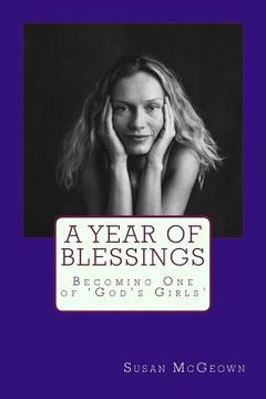 portada A Year of Blessings: Becoming One of 'God's Girls' (in English)