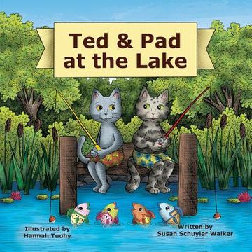 portada Ted & Pad at the Lake (en Inglés)