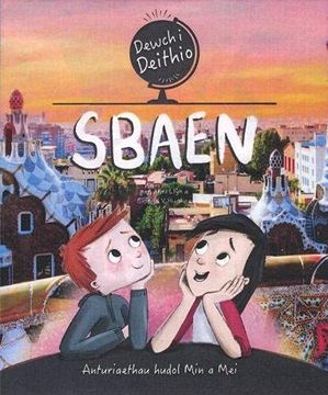 portada Dewch i Deithio: Sbaen (en Galés)