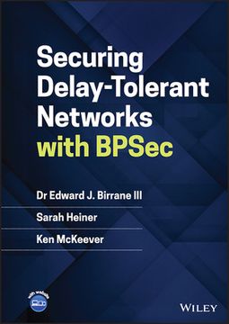 portada Securing Delay–Tolerant Networks With Bpsec (en Inglés)