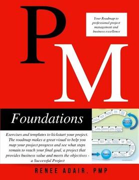 portada PM Foundations: Your Roadmap to Professional Project Management and Business Excellence (en Inglés)