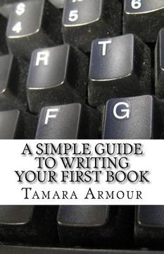 portada A Simple Guide To Writing Your First Book