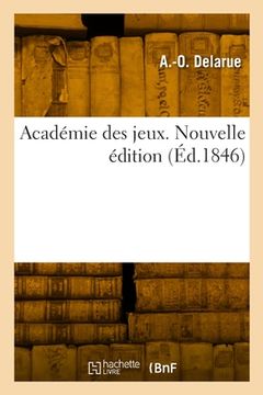 portada Académie des jeux. Nouvelle édition (in French)