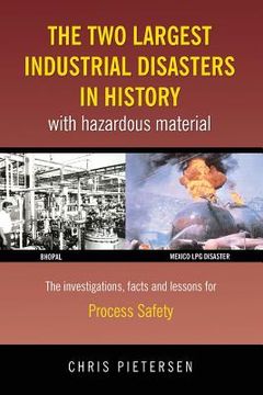 portada The Two Largest Industrial Disasters in History with Hazardous Material (en Inglés)