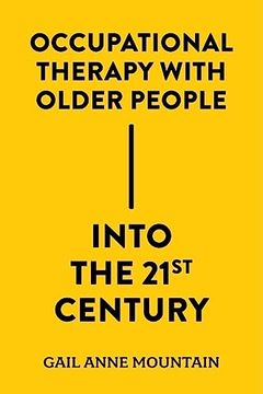 portada Occupational Therapy With Older People Into the 21St Century (en Inglés)