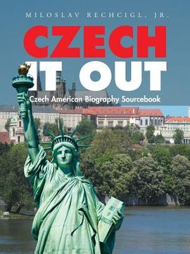 portada Czech It Out: Czech American Biography Sourcebook (en Inglés)