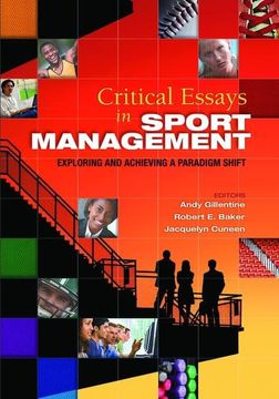 portada Critical Essays in Sport Management: Exploring and Achieving a Paradigm Shift (en Inglés)