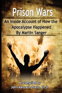 prison wars - an inside account of how the apocalypse happened (en Inglés)