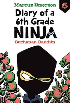 portada Buchanan Bandits (The Diary of a 6th Grade Ninja, 6) (en Inglés)
