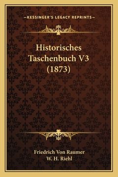 portada Historisches Taschenbuch V3 (1873) (en Alemán)