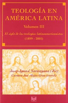 portada Teología en América Latina. Vol. Iii. El Siglo de las Teologías Latinoamericanistas.  3
