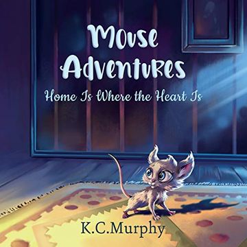 portada Mouse Adventures: Home is Where the Heart is (in English)