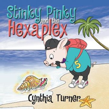 portada Stinky Pinky and the Hexaplex (en Inglés)