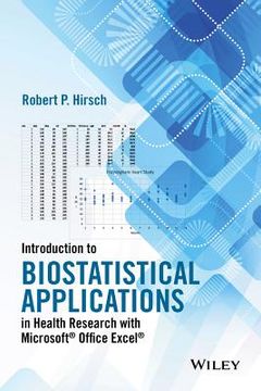 portada Introduction to Biostatistical Applications in Health Research with Microsoft? Office Excel? (en Inglés)