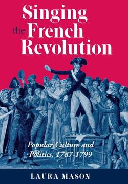 portada singing the french revolution: workers and communists, 1945-1950