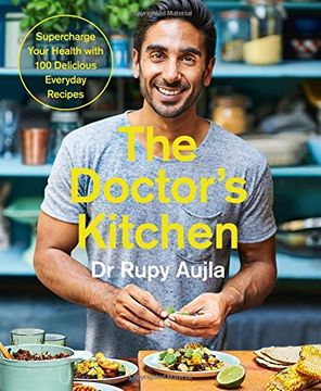 portada The Doctor’s Kitchen: Supercharge your health with 100 delicious everyday recipes