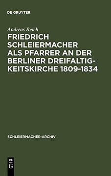 portada Friedrich Schleiermacher als Pfarrer an der Berliner Dreifaltigkeitskirche 1809-1834 (en Alemán)