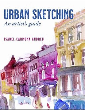 portada Urban Sketching: An Artist's Guide (en Inglés)