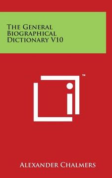 portada The General Biographical Dictionary V10 (in English)