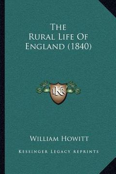 portada the rural life of england (1840) (en Inglés)